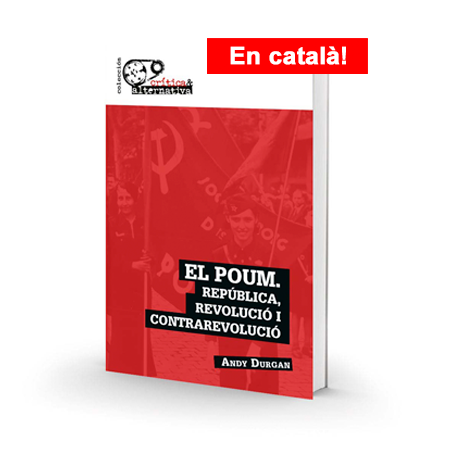 El POUM. República, revolució i contrarevolució